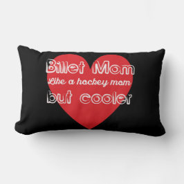 Hockey Billet Mama wie eine Hockey-Mama aber Coole Lendenkissen