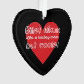Hockey Billet Mama wie eine Hockey-Mama aber Coole Ornament (Vorderseite)