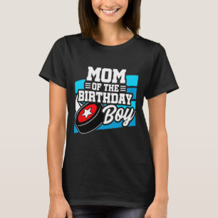 Hockey Birthday - Birthday Mama - Boys Hockey Birt T-Shirt