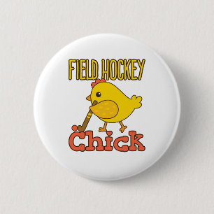 Hockey Chick Women Girls Button