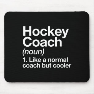 Hockey Coach Definition Sport Spaß Trainer Instrum Mousepad