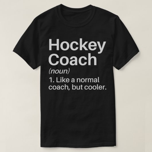 Hockey Coach Funny Definition Hockey Coach Geschen T-Shirt (Design vorne)