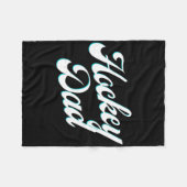Hockey-Dad-Eis-Script für stolze Väter am Rand  Fleecedecke (Vorderseite (Horizontal))