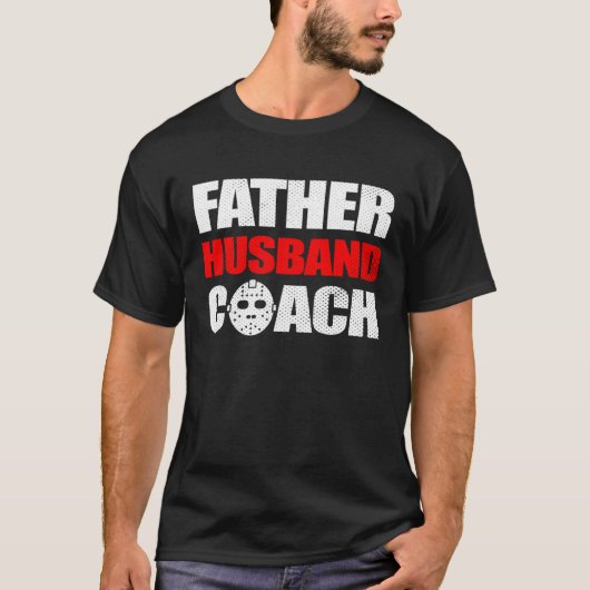 Hockey Dad Father Husband Coach T-Shirt (Vorderseite)