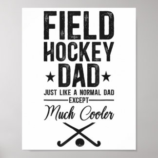 Hockey Dad Hockey Dad Genau wie ein normaler Vater Poster