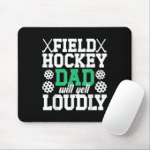Hockey-Dad Wird Schimpfen Vater Eines Feldhockey-S Mousepad (Mit Mouse)