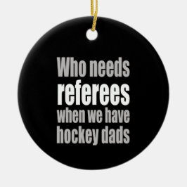 Hockey, der Schiedsrichter braucht, wenn wir Hocke Keramik Ornament