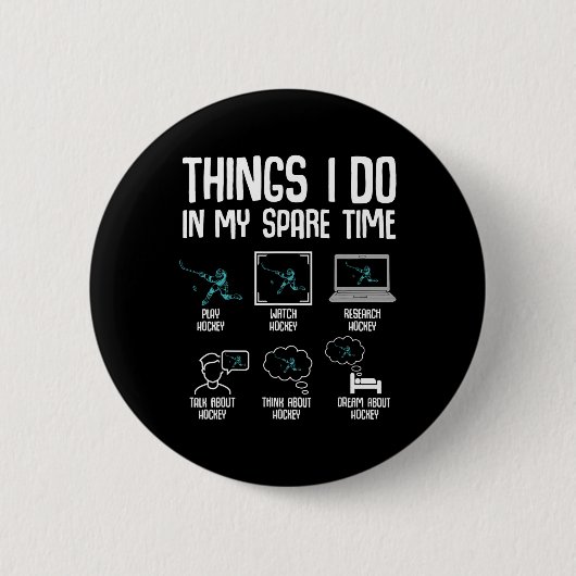 Hockey-Dinge, die ich in meiner Freizeit mache, Ei Button (Vorderseite)