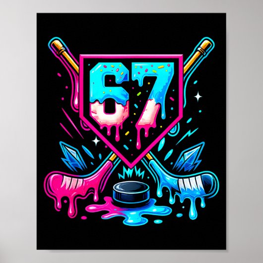 Hockey Drip 6 7 Nummer 67 Sechs Sieben Meme Männer Poster (Vorne)