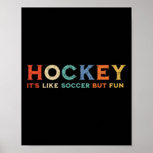 Hockey Es Ist Wie Fußball Aber Macht Spaß _1 Poster