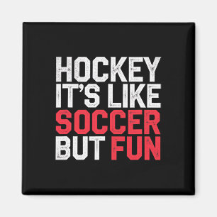 Hockey Es Ist Wie Fußball Aber Macht Spaß Cooler A Magnet