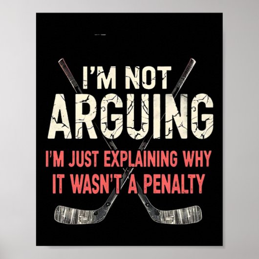 Hockey Explaining Why It Wasn't A Penalty (1)  Poster (Vorne)