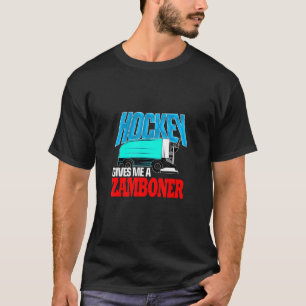 Hockey gibt mir einen Zamboner Funny Hockey Player T-Shirt