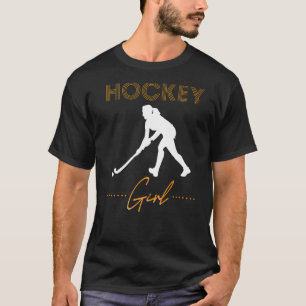 Hockey Girl Field Hockey Hockey Hockey Hockey Play T-Shirt