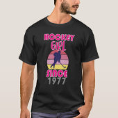 Hockey girl since 1977 T-Shirt (Vorderseite)