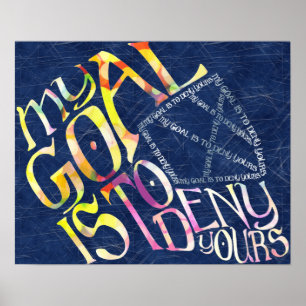 Hockey Goalie My Goal Typografy Poster