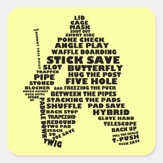 Hockey Goalie Text Art Quadratischer Aufkleber (Vorderseite)