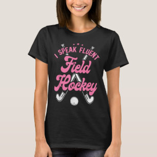Hockey Ich spreche fließend Hockey T-Shirt