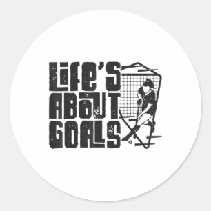 Hockey im Leben dreht sich um Ziele (und Ists) _1 Runder Aufkleber