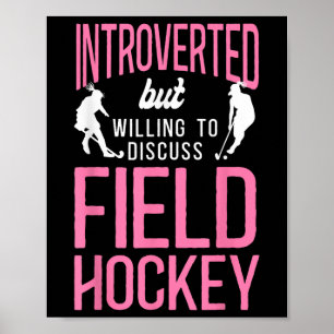 Hockey introvertiert, aber bereit, über Hockey zu  Poster