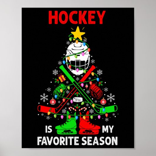Hockey Is My Favorite Season Christmas Tree Equipm Poster (Vorne)