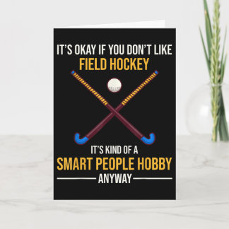 Hockey ist ein Hobby für intelligente Menschen Karte