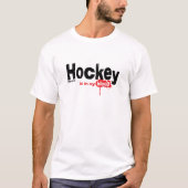 Hockey ist in meinem Blut T-Shirt (Vorderseite)