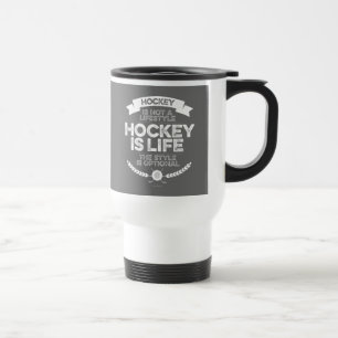 Hockey ist kein Lifestyle Reisebecher