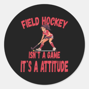 Hockey ist kein Spiel, es ist eine Einstellung Runder Aufkleber