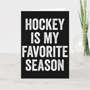 Hockey ist mein Lieblings-Saison-Hockeyspieler Karte