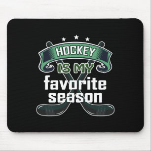 Hockey ist meine Lieblingsjahreszeit Lustiger Eish Mousepad