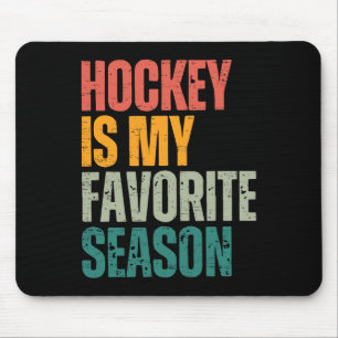 Hockey ist meine Lieblingsjahreszeit Lustiger Hock Mousepad