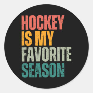 Hockey ist meine Lieblingsjahreszeit Lustiger Hock Runder Aufkleber