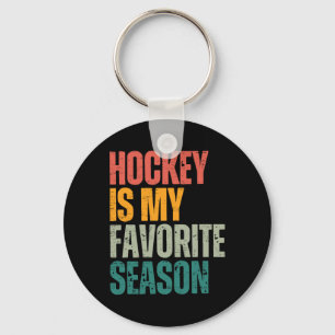 Hockey ist meine Lieblingsjahreszeit Lustiger Hock Schlüsselanhänger