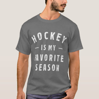 Hockey ist meine Lieblingsjahreszeit Sagen für Spo T-Shirt