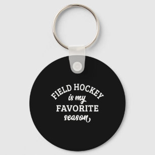 Hockey ist meine Lieblingssaison Hockey Liebhaber Schlüsselanhänger