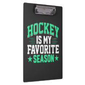 Hockey ist meine Lieblingssaison Klemmbrett (Rechts)