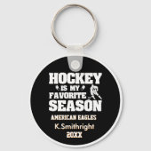 Hockey ist meine Lieblingssaison Schlüsselanhänger (Vorderseite)