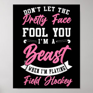 Hockey Lass dich nicht von meinem hübschen Gesicht Poster
