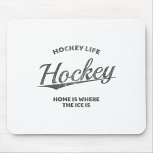 Hockey Leben, Zuhause ist dort, wo das Eis ist, Ho Mousepad