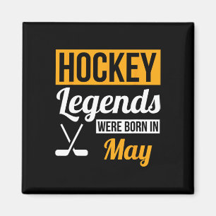 Hockey-Legenden wurden im Mai Geburtstagsgeschenk Magnet