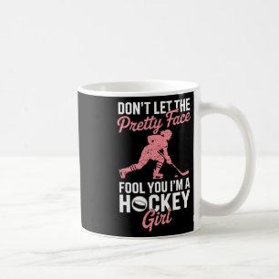 Hockey-Mädchen Lass dich nicht von dem hübschen Ge Kaffeetasse