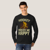 Hockey Makes Me Happy ice hockey  Player winter Sp T-Shirt (Vorne ganz)