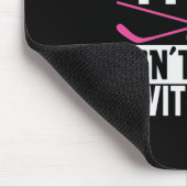 Hockey-Mama "Dont Puck with Me" Mousepad (Ecke)
