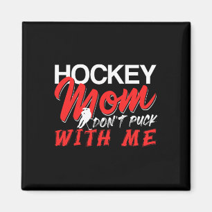 Hockey-Mama, treib es nicht zu weit, lustiger Eisa Magnet