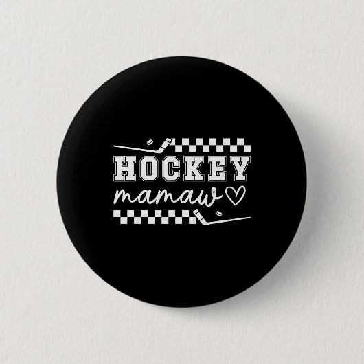 Hockey Mamaw Of A Hockey Player Ice Hockey Player  Button (Vorderseite)