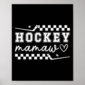 Hockey Mamaw Of A Hockey Player Ice Hockey Player  Poster