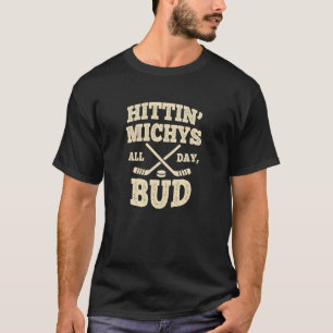 Hockey - Michys den ganzen Tag schlagen, Kumpel T-Shirt