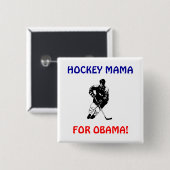 HOCKEY-MUTTER, FÜR OBAMA-KNOPF BUTTON (Vorne & Hinten)