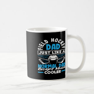 Hockey Papa genau wie ein normaler Papa Feldhockey Kaffeetasse